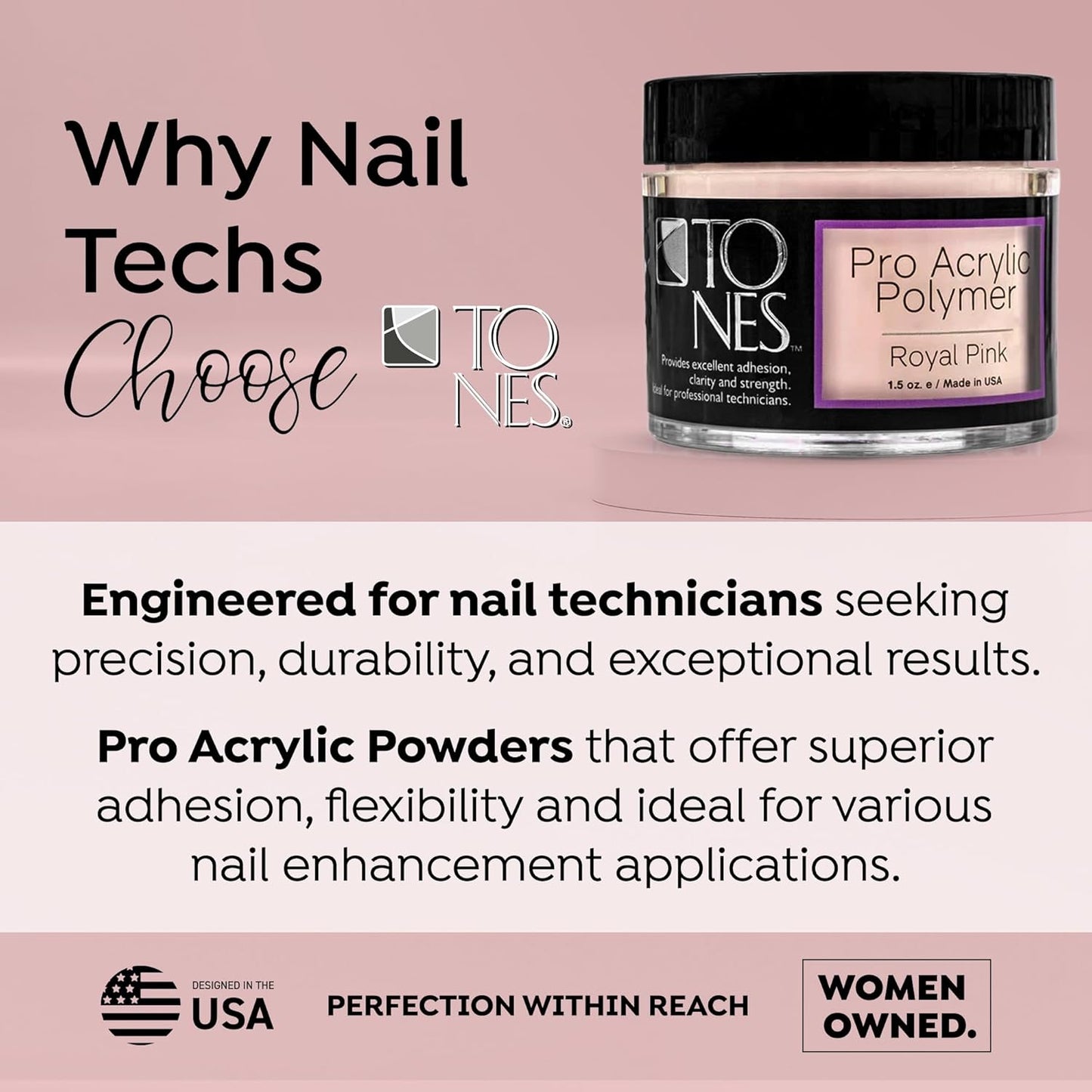 Tones Pro Acrylic Nail Powder, Royal Pink (Soft, Creamy Pastel Pink), (1.5 Fl Oz) - Long-Lasting & Non-Yellowing Polymer for Salon Quality Nail Extensions & 3D Art